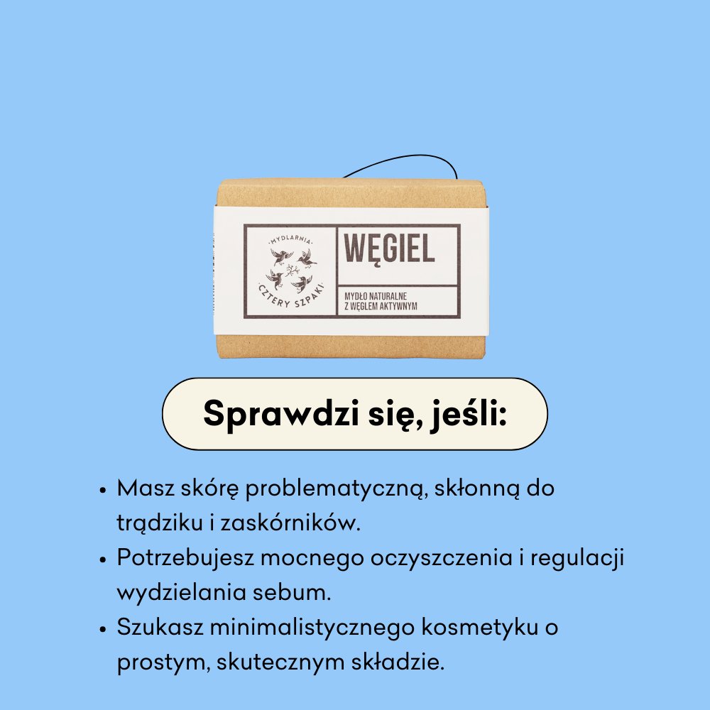 Naturalne mydło w kostce - Węgiel sprawdzi się jeśli masz skórę problematyczną, skłonną do trądziku i zaskórników.
