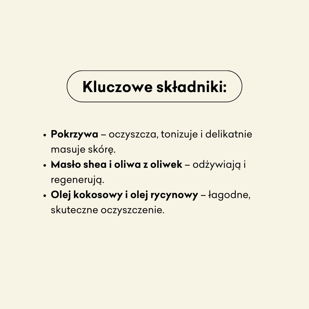 Pokrzywa - naturalne mydło w kostce kluczowe składniki: pokrzywa, masło shea, oliwa z oliwek, olej kokosowy i rycynowy.









Select 87 more words to run Humanizer.
