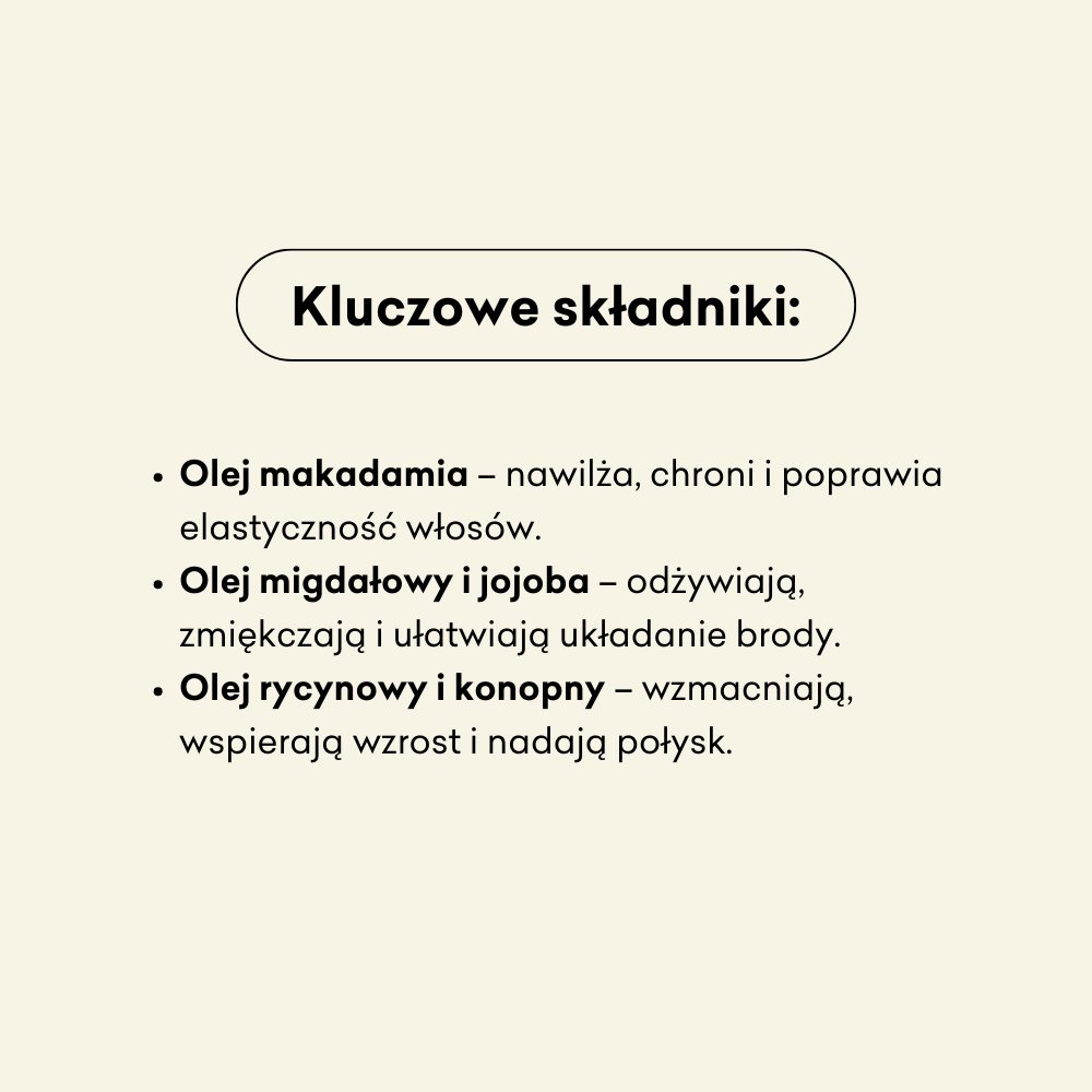 Brodomir - olejek do brody i zarostu: olej makadamia, migdałowy, jojoba, rycynowy i konopny.