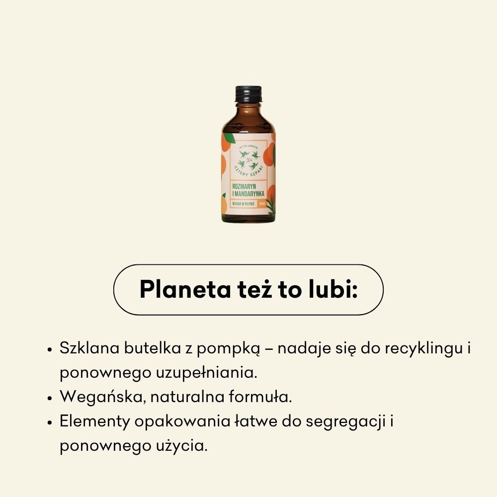 Rozmaryn i Mandarynka - mini - naturalne mydło w płynie
