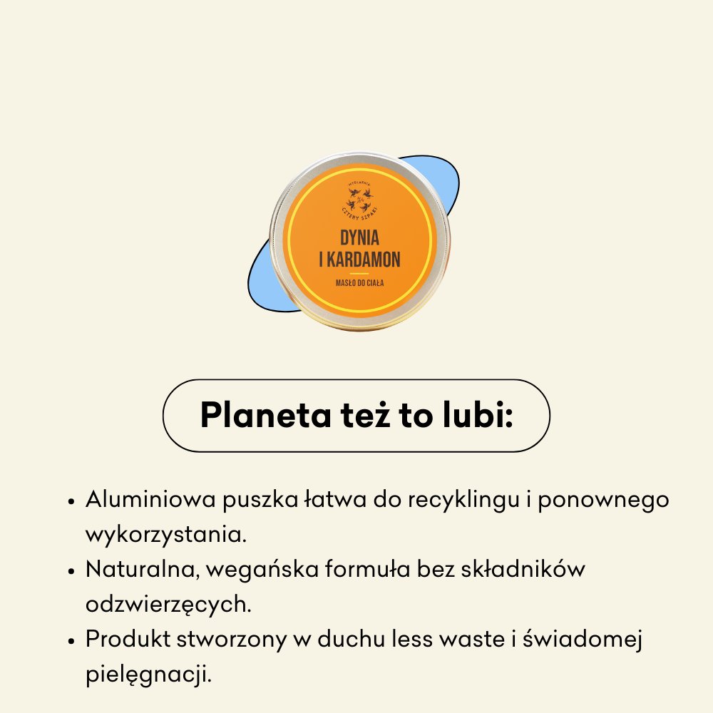 Masło do ciała Dynia i Kardamon to naturalna, wegańska formuła.