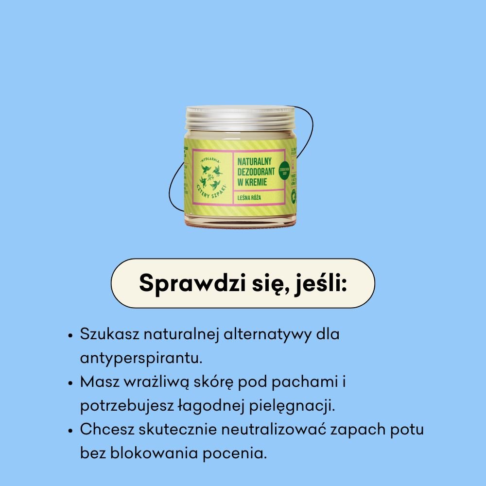 Dezodorant Leśna Róża sprawdzi się, jeśli szukasz naturalnej alternatywy dla antyperspirantu. 