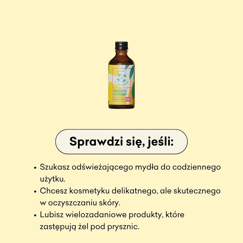 Eukaliptus Cytrynowy - mini - naturalne mydło w płynie